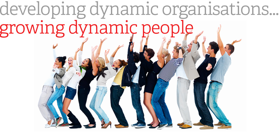 Developing dynamic organisations, growing dynamic people